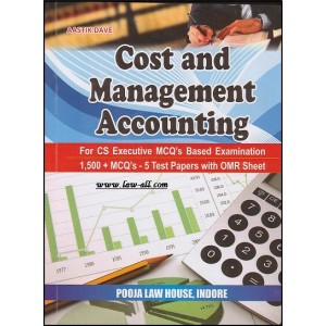 Pooja law house's Cost and Management Accounting for CS executive (MCQ) by Aastik Dave